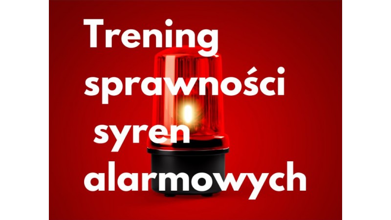 Grafika informująca o treningu sprawności syren alarmowych